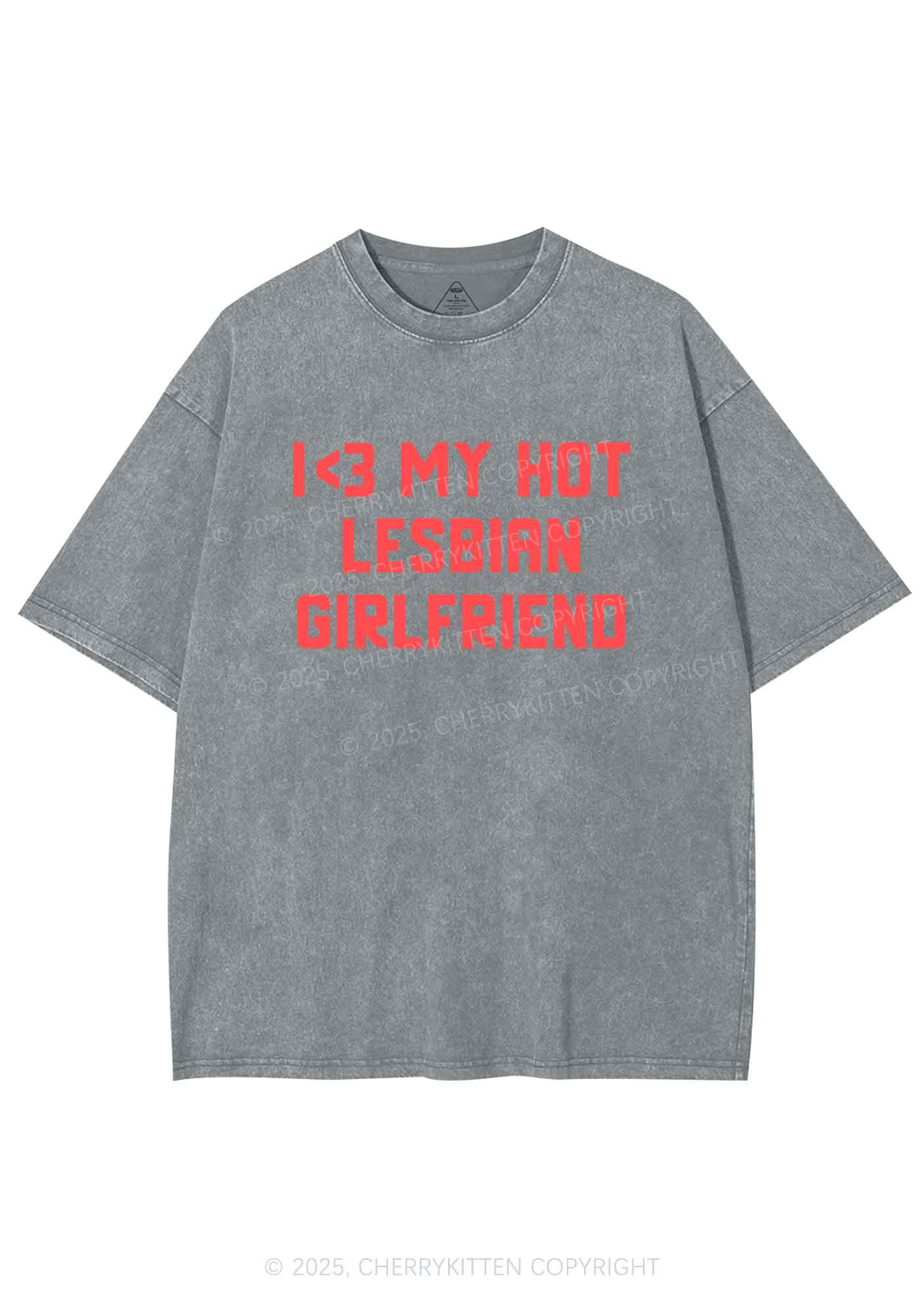 My Hot Lesbian GF Pride Y2K Shirts Washed Tee Cherrykitten