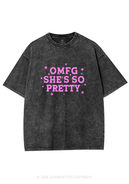 OMFG Shes So Pretty Pride Y2K Shirts Washed Tee Cherrykitten