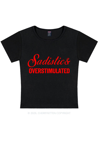 Sadistic Overstimulated Y2K Baby Tee Cherrykitten