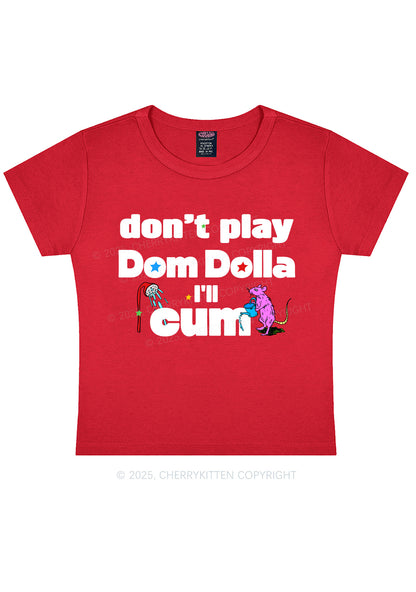 Do Not Play Dom Y2K Baby Tee Cherrykitten