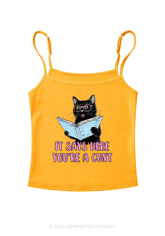 You Are A Cxxt Y2K Spaghetti Strap Cami Cherrykitten