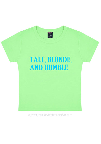 Tall Blonde And Humble Y2K Baby Tee Cherrykitten
