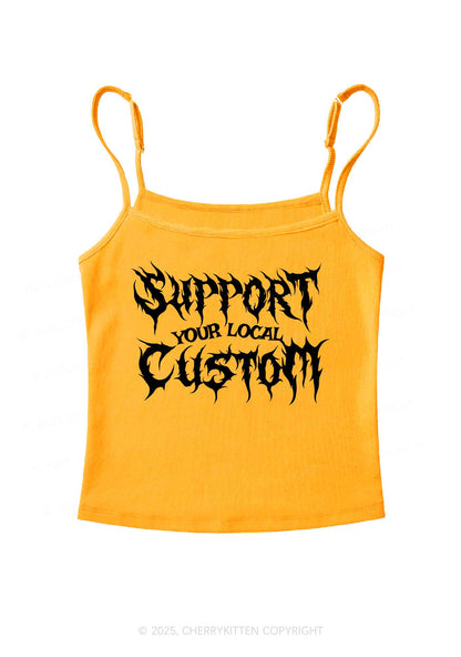 Custom Support Your Local Y2K Spaghetti Strap Cami Cherrykitten