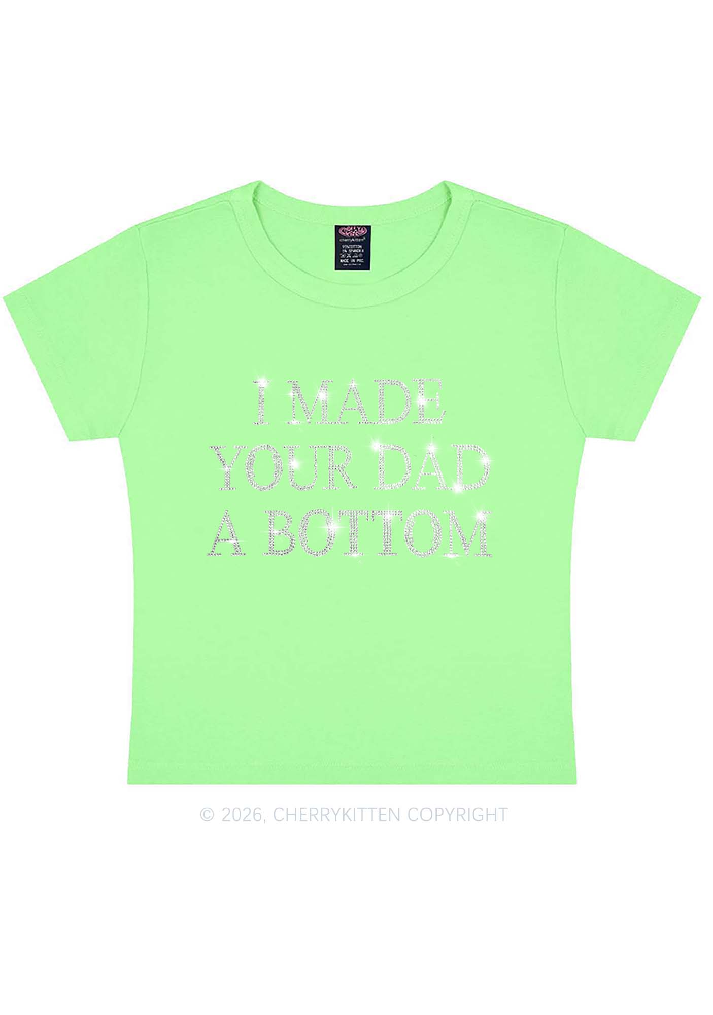 Rhinestone Made Your Dad A Bottom Pride Y2K Baby Tee Cherrykitten