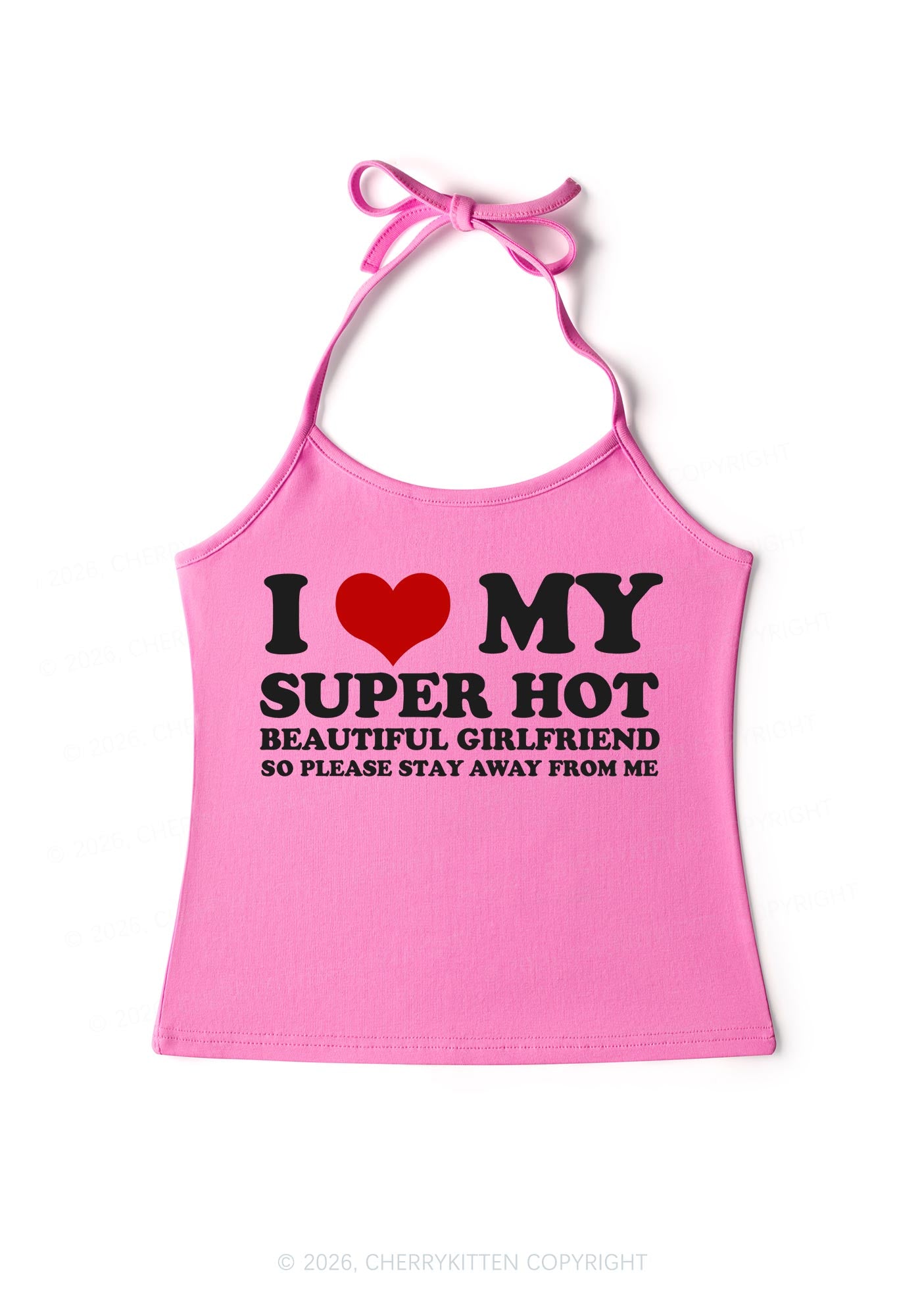 Love My Super Hot GF Valentine's Day Y2K Halter Neck Cami Cherrykitten