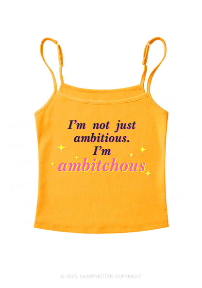 Not Ambitious Im Ambxxchous Y2K Spaghetti Strap Cami Cherrykitten