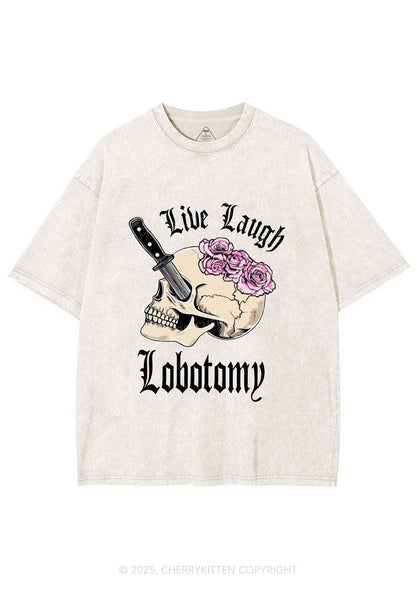 Live Laugh Lobotomy Skull Y2K Shirts Washed Tee Cherrykitten