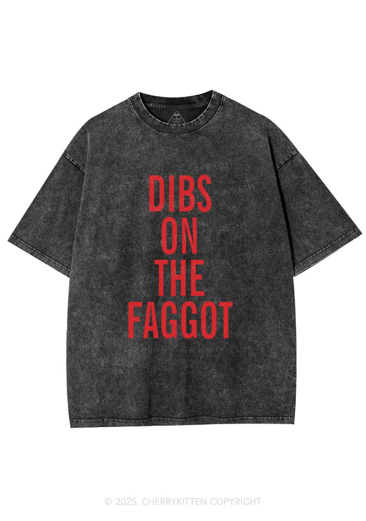 Dibs On The Faggot Pride Y2K Shirts Washed Tee Cherrykitten