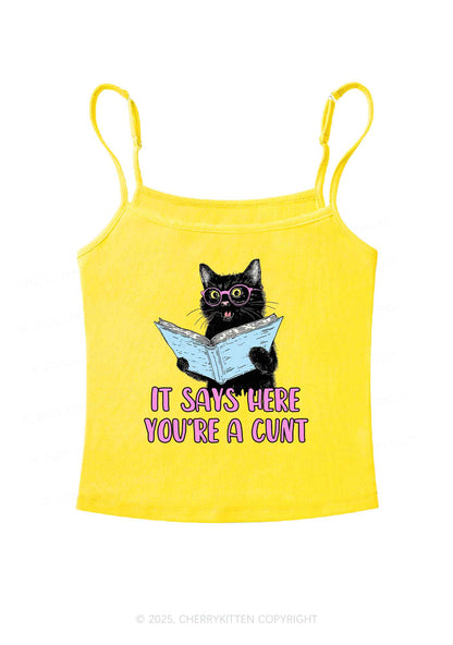 You Are A Cxxt Y2K Spaghetti Strap Cami Cherrykitten