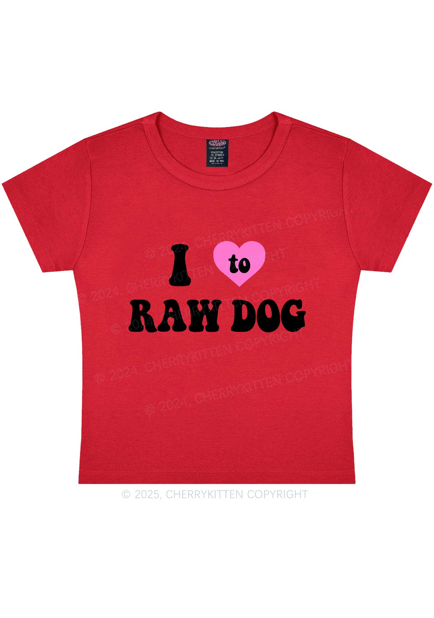 I Love Raw Dog Y2K Baby Tee Cherrykitten