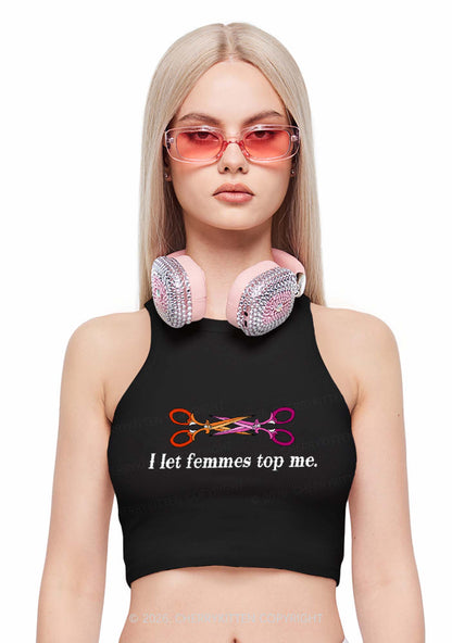 I Let Femmes Top Me Scissors Pride Y2K Crop Tank Top Cherrykitten