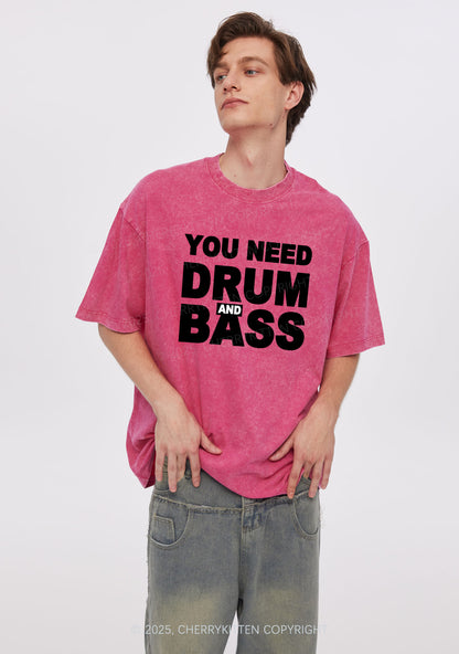 Need Drum And Bass Y2K Shirts Washed Tee Cherrykitten