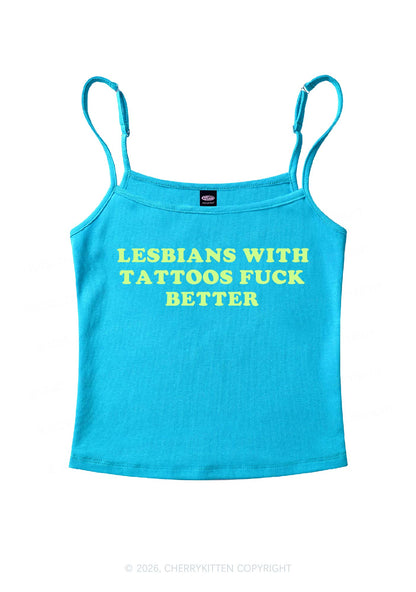 Lesbians With Tattoos Pride Y2K Spaghetti Strap Cami Cherrykitten