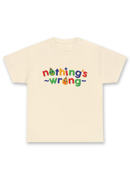 Nothing's Wrong Chunky Shirt