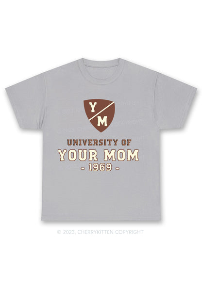 University Of Your Mom 1969 Chunky Shirt Cherrykitten