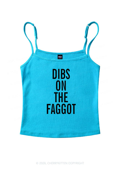 Dibs On The Faggot Pride Y2K Spaghetti Strap Cami Cherrykitten