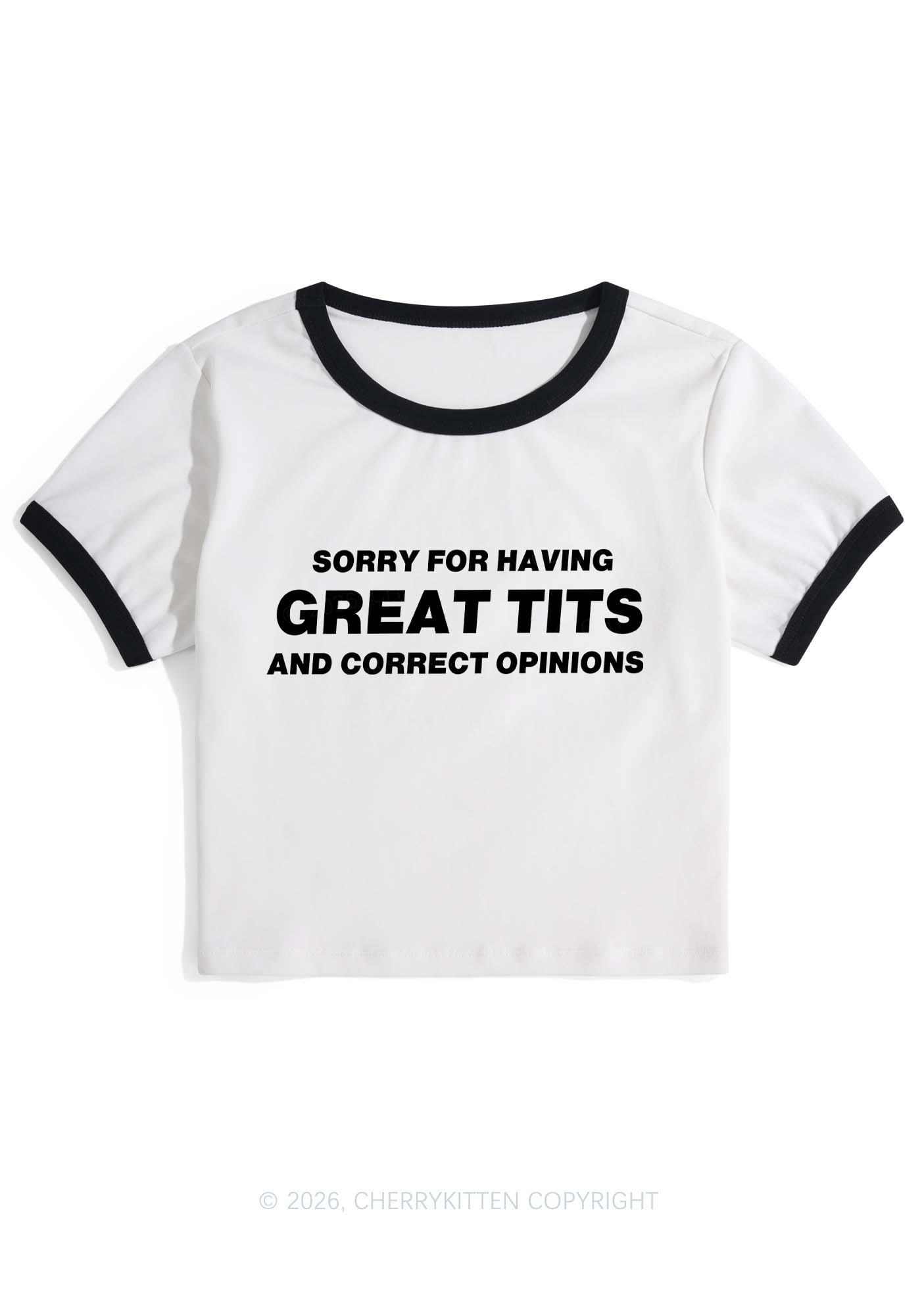 Sorry For Having Correct Opinions Y2K Ringer Tee Cherrykitten