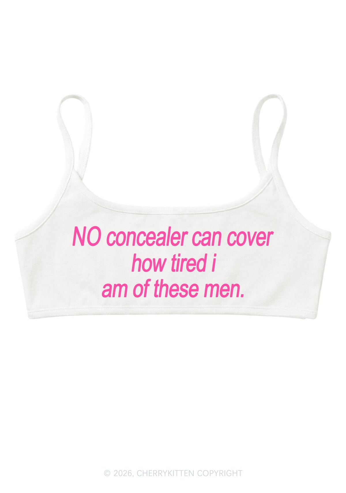 No Concealer Can Cover Men Y2K Super Crop Cami Cherrykitten