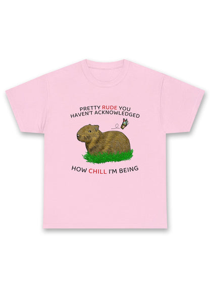 How Chill I'm Being Chunky Shirt