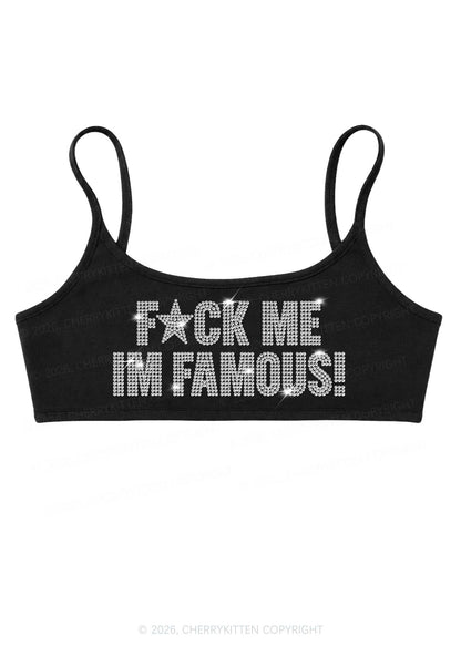 Rhinestone Fxxk Me Im Famous Y2K Super Crop Cami Cherrykitten