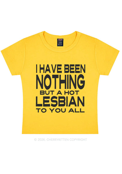 I Have Been A Hot Lesbian Pride Y2K Baby Tee Cherrykitten