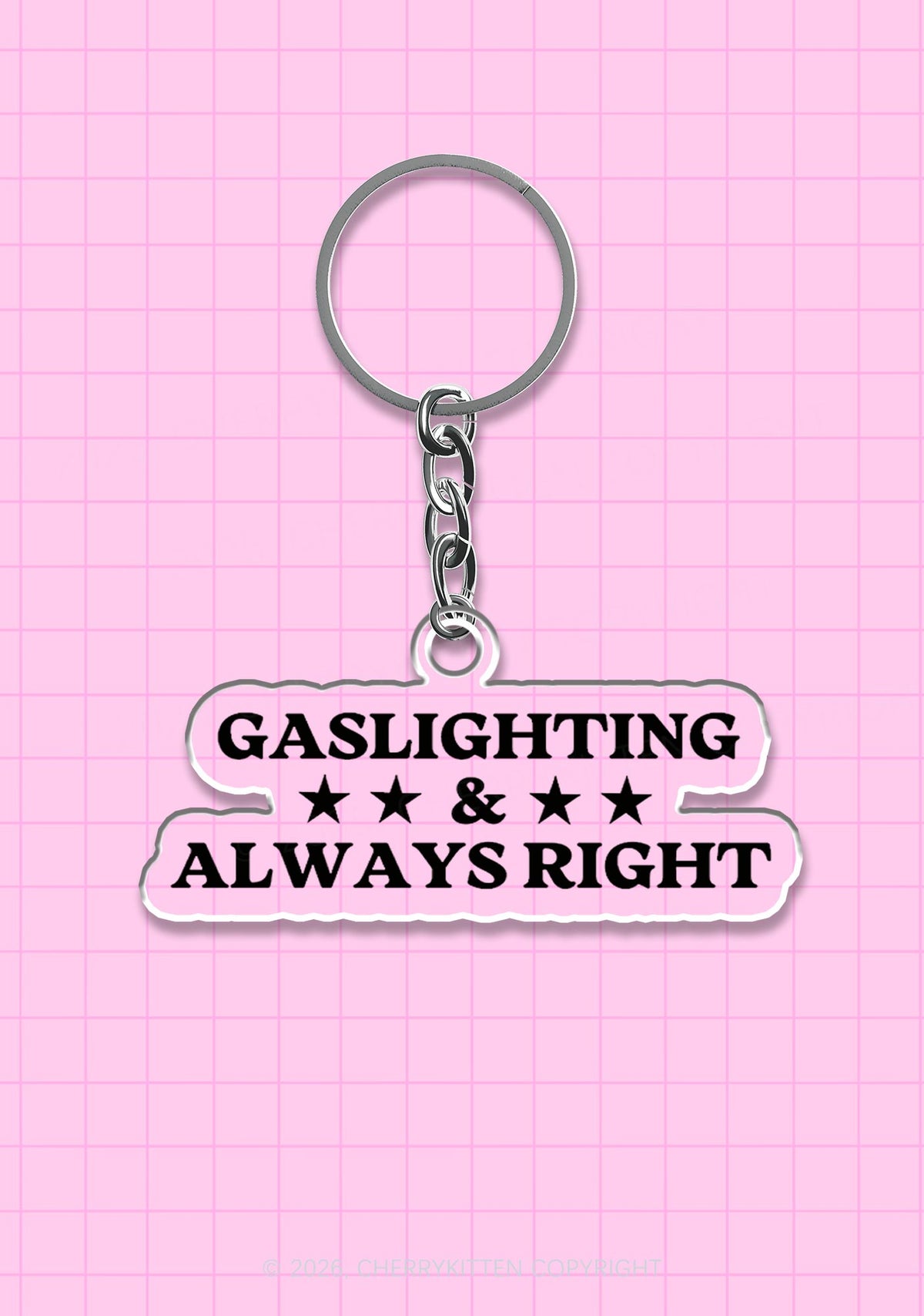 Gaslighting Always Right 1Pc Y2K Keychain Cherrykitten