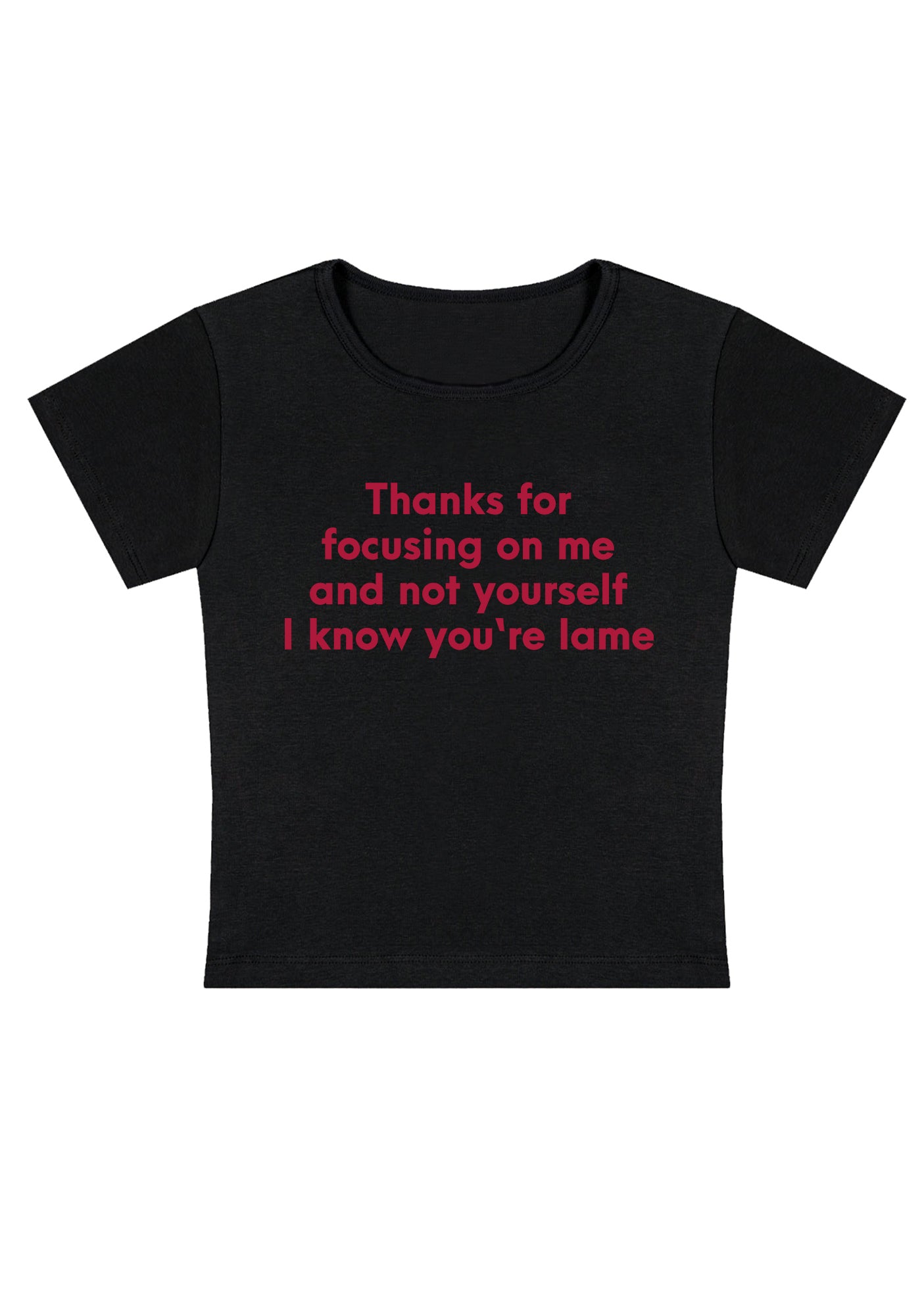 Curvy I Know You Are Lame Baby Tee