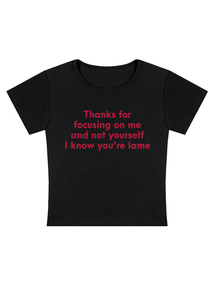 Curvy I Know You Are Lame Baby Tee
