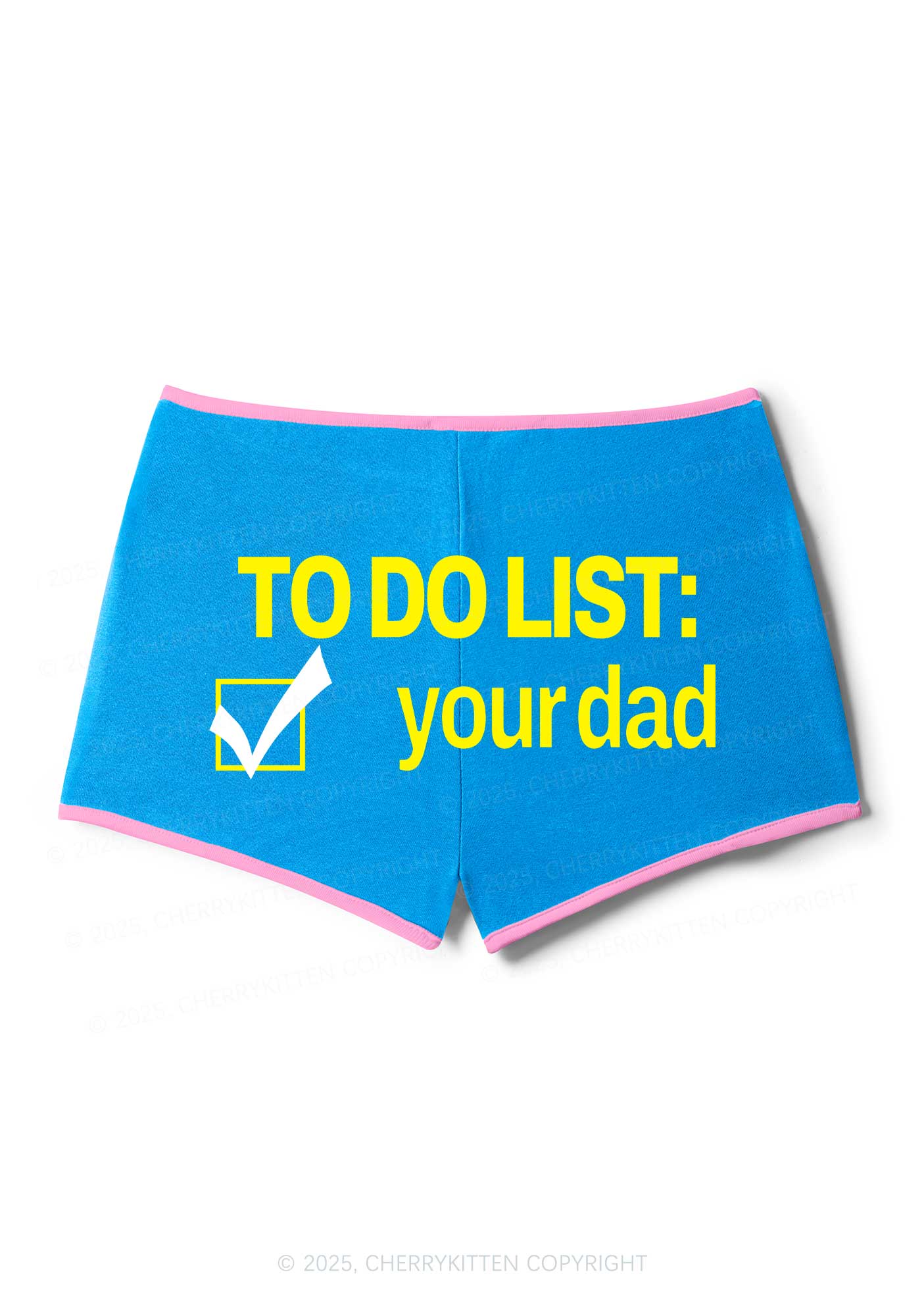 To Do List Your Dad Y2K Booty Shorts Cherrykitten