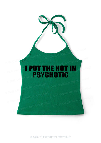 I Put The Hot In Psychotic Y2K Halter Neck Cami Cherrykitten