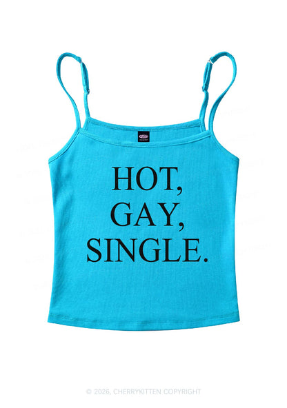 Hot Gay Single Pride Y2K Spaghetti Strap Cami Cherrykitten