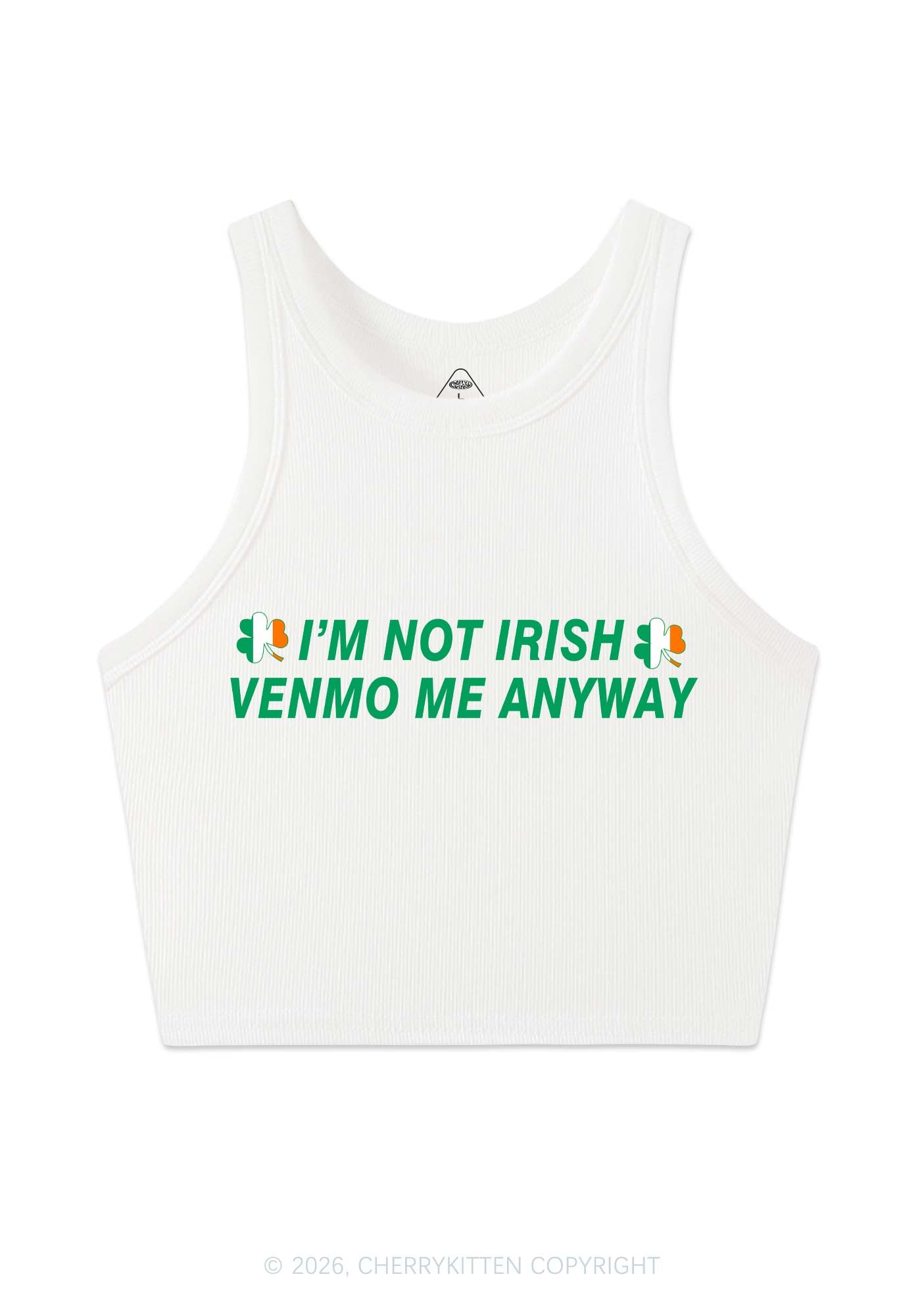Im Not Irish Anyway St Patricks Y2K Crop Tank Top Cherrykitten