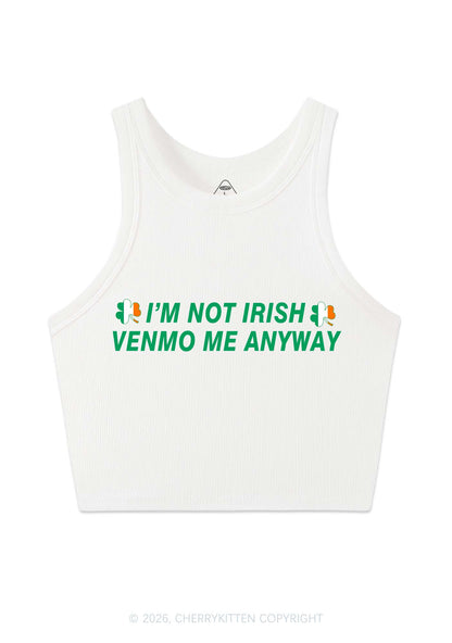 Im Not Irish Anyway St Patricks Y2K Crop Tank Top Cherrykitten