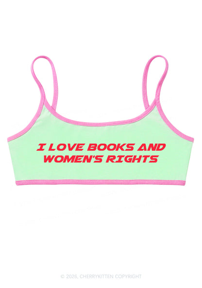I Love Books And Womens Rights Y2K Super Crop Cami Cherrykitten