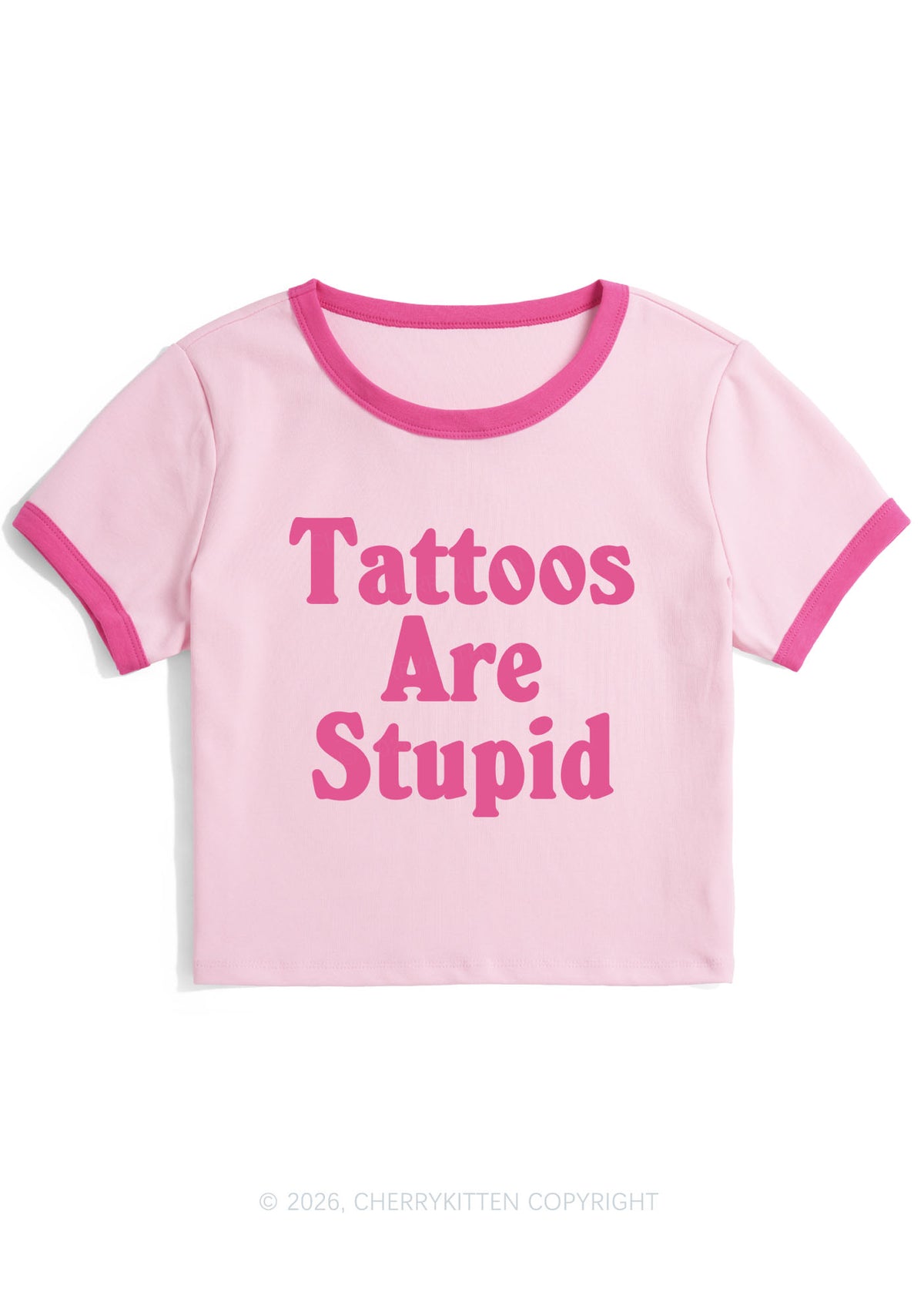 Tattoos Are Stupid Y2K Ringer Tee Cherrykitten
