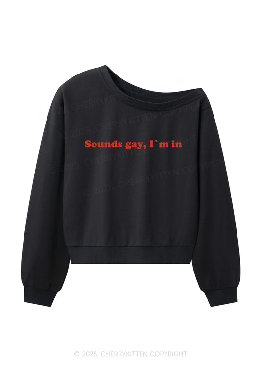 Sounds Gay Pride Y2K Off Shoulder Sweatshirts Cherrykitten