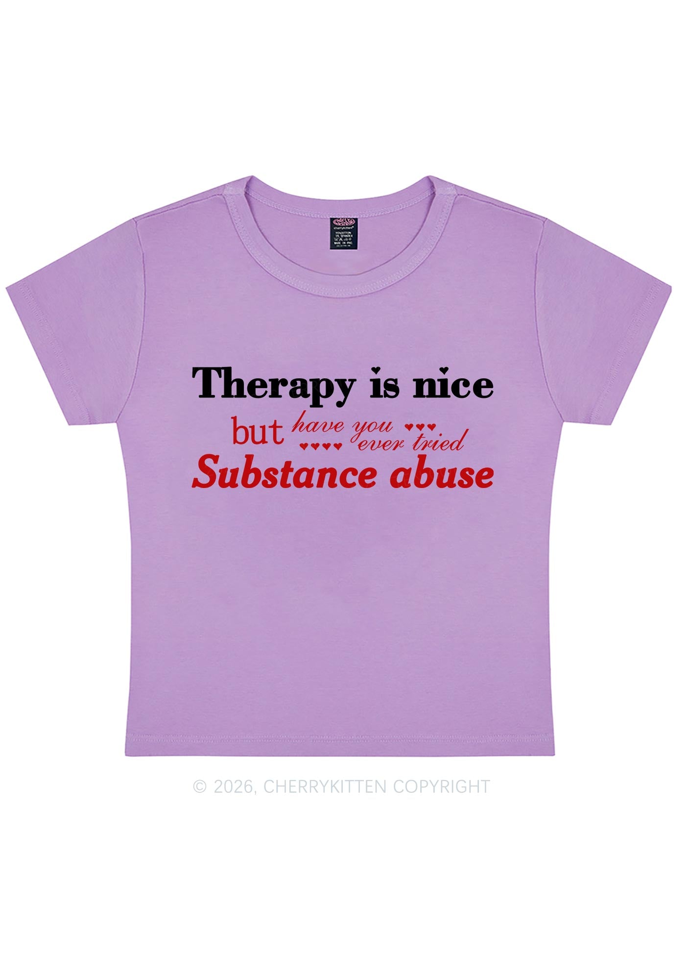 Have You Ever Tried Substance Abuse Y2K Baby Tee Cherrykitten