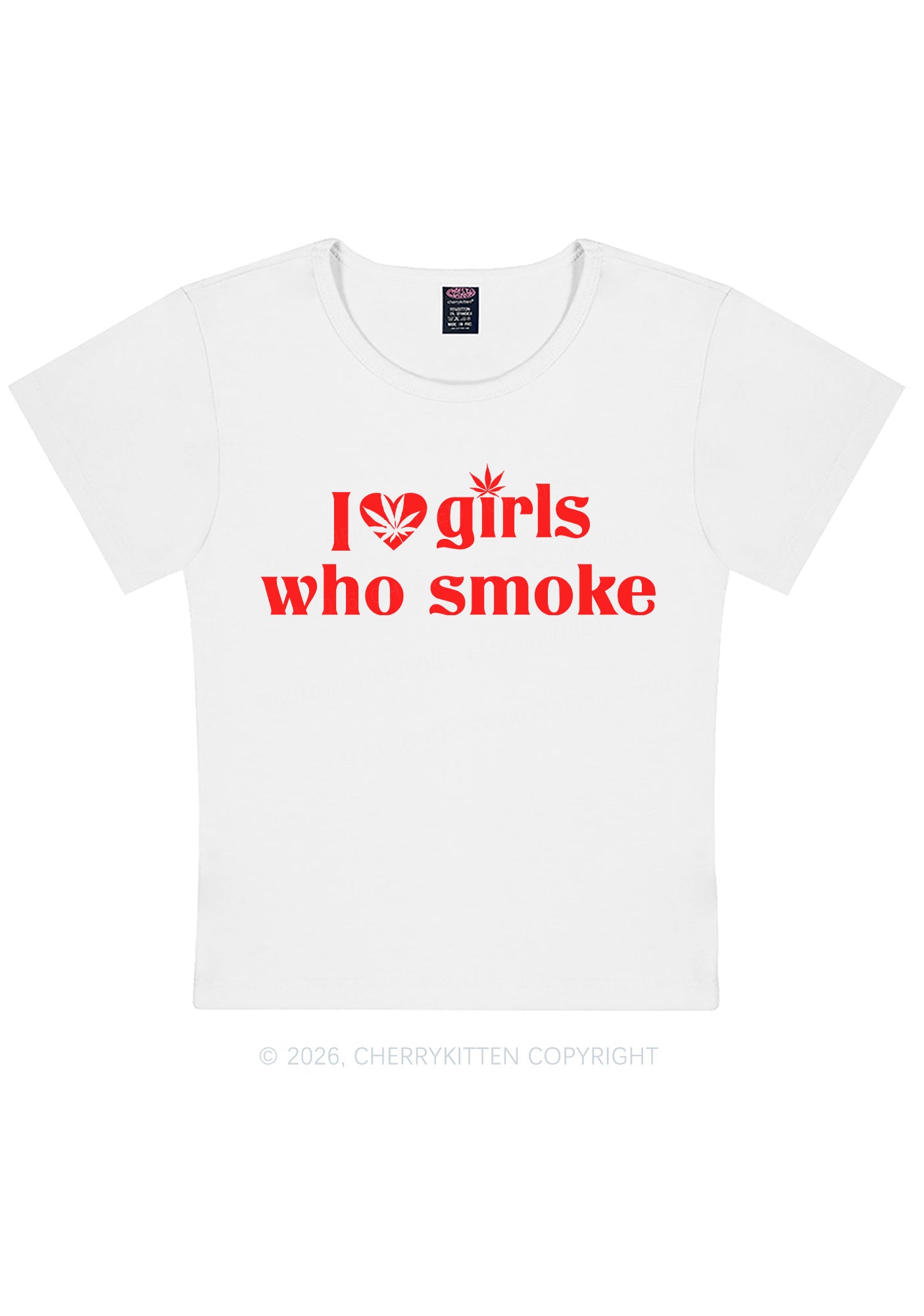 I Love Girls Who Smoke Y2K Baby Tee Cherrykitten