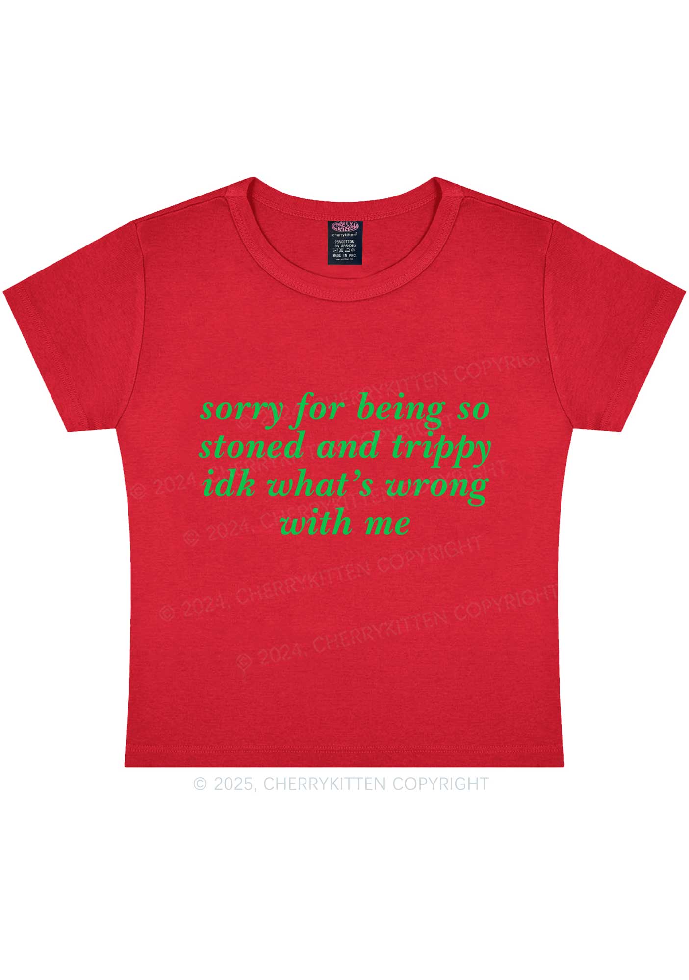 Sorry For Being Stoned And Trippy Y2K Baby Tee Cherrykitten
