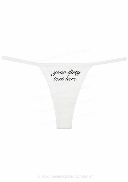 Custom Your Dirty Text Here Y2K Flat String Thong Cherrykitten