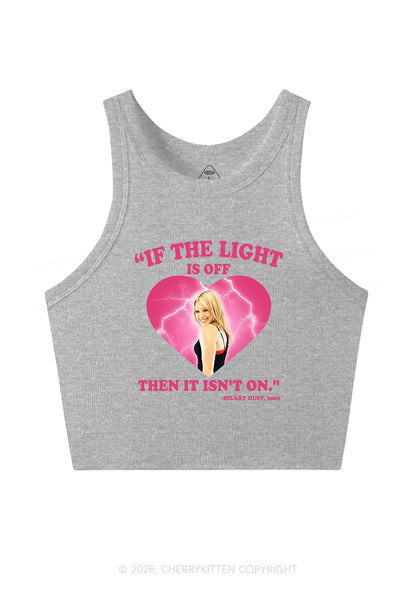 If The Light Is Off Y2K Crop Tank Top Cherrykitten