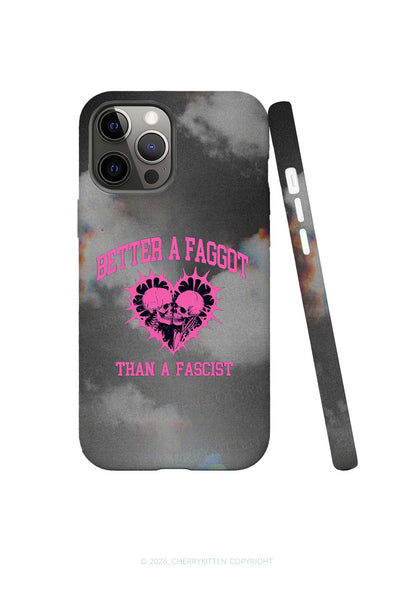 Better A Faggot Than A Fascist Pride Y2K Phone Case Cherrykitten
