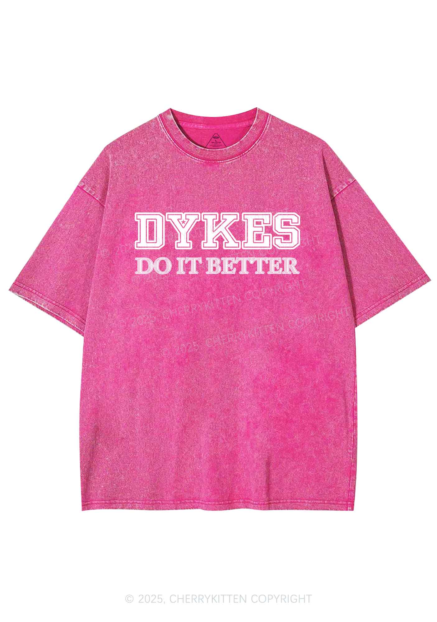 Dykes Do It Better Pride Y2K Shirts Washed Tee Cherrykitten