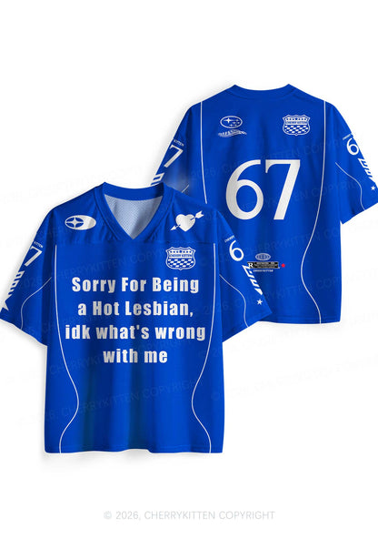 Sorry For Being A Hot Lesbian Pride Y2K Sport Jersey Shirts Cherrykitten