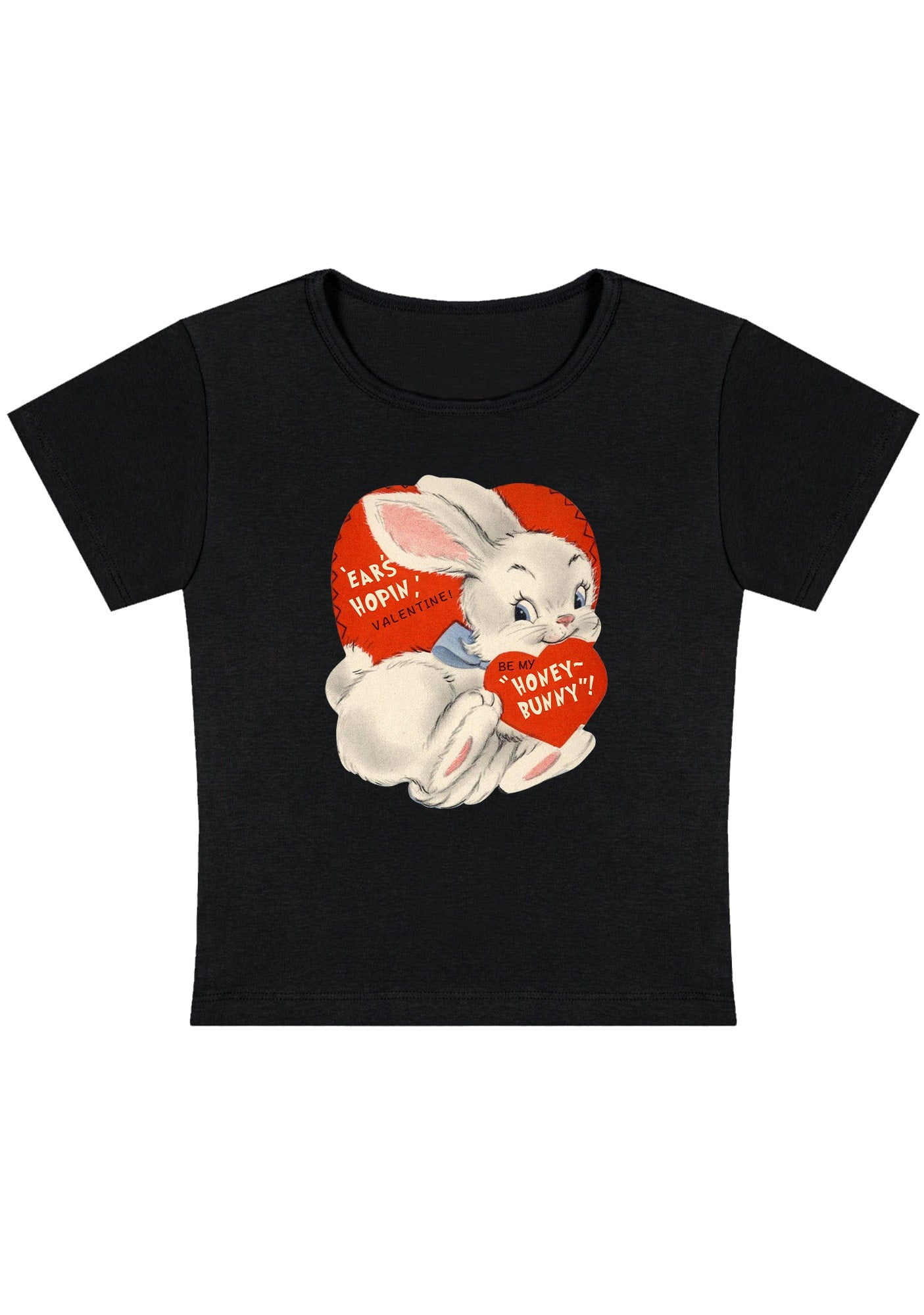 Curvy Ears Hopin Valentine Be My Honey Bunny Baby Tee