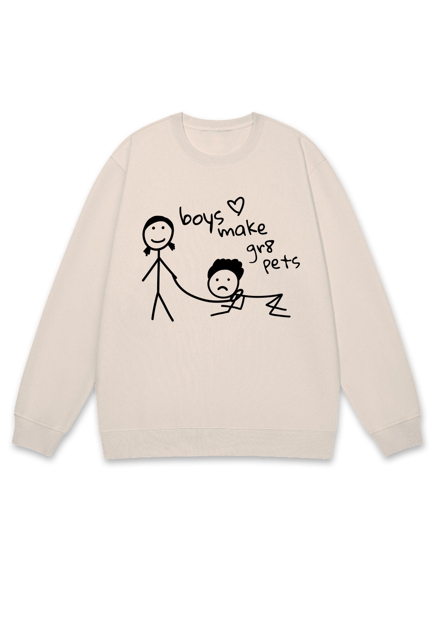 Boys Make Gr8 Pets Y2K Sweatshirt
