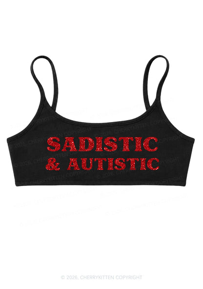 Glitter Sadistic And Autistic Y2K Super Crop Cami Cherrykitten