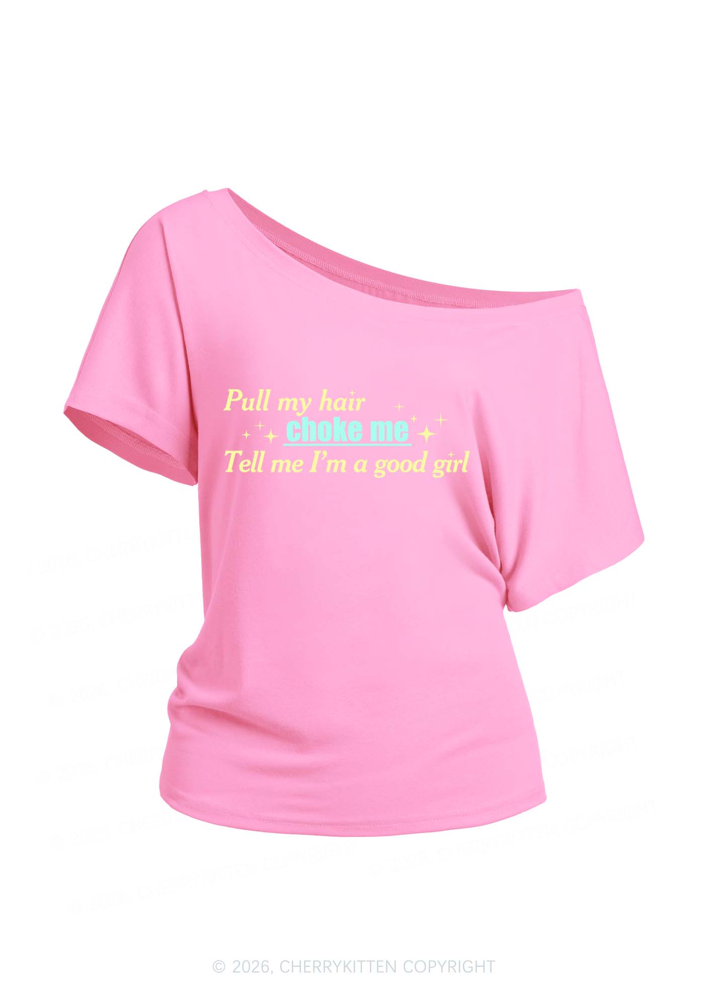 Choke Me Im Good Girl Y2K Off Shoulder Tee Cherrykitten