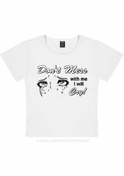 Curvy Don't Mess With Me Y2K Baby Tee Cherrykitten