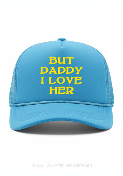 But Daddy I Love Her Pride Y2K Trucker Hat Cherrykitten